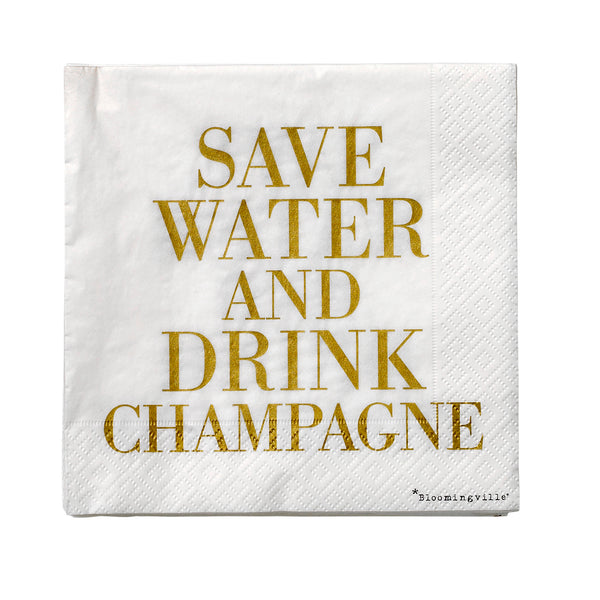 Save water and drink champagne -servetit, 33*33cm